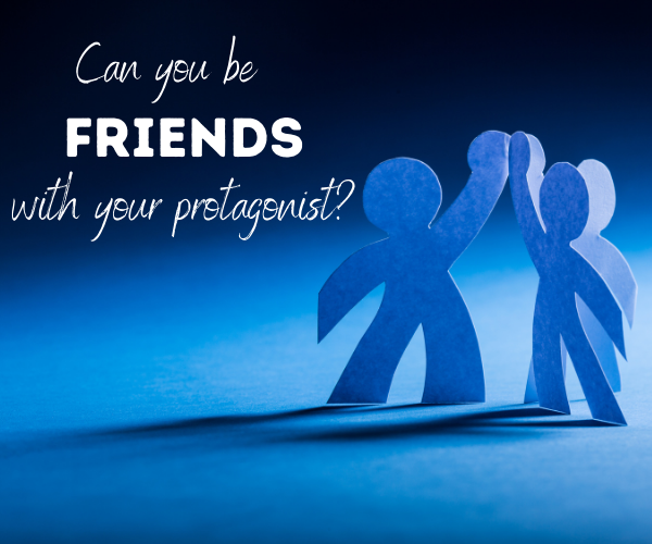 can-you-be-friends-with-your-protagonist-florida-writers-association