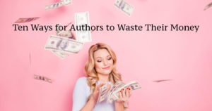 writers wasting money