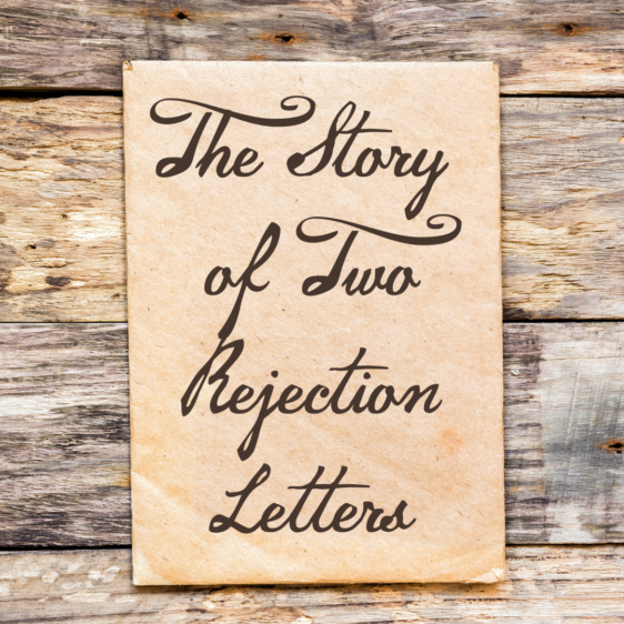 The Story Of Two Rejection Letters Florida Writers Association   The Story Of Two Rejection Letters 562x562 