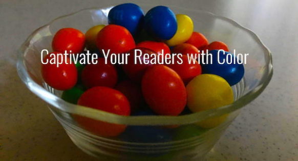 captivate your readers with color