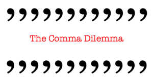 the comma dilemma